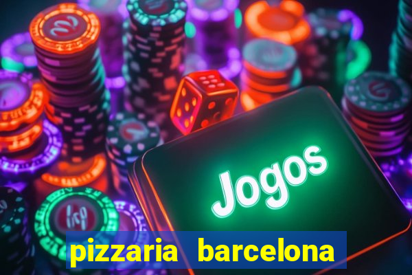 pizzaria barcelona em alto de coutos